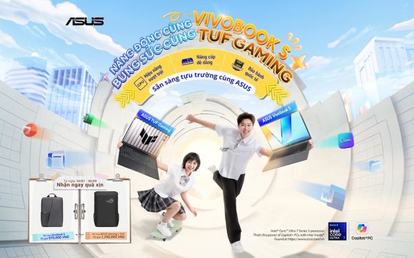MÙA BACK TO SCHOOL 2026 KHÁC BIỆT CỦA ASUS: BỨT PHÁ TRẢI NGHIỆM MUA SẮM VỚI DẢI SẢN PHẨM CHỦ LỰC, DỊCH VỤ HẬU MÃI TOÀN DIỆN VÀ MÔ HÌNH TƯ VẤN TRỰC TIẾP “TOUCH ASUS”