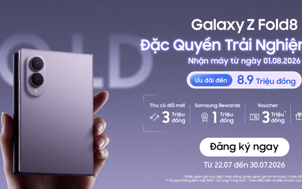Samsung triển khai chương trình ” Galaxy Z Fold8 – Đặc quyền trải nghiệm sớm” tại Việt Nam