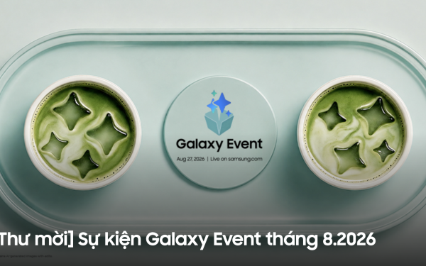 [Thư mời] Sự kiện Galaxy Event tháng 8.2026
